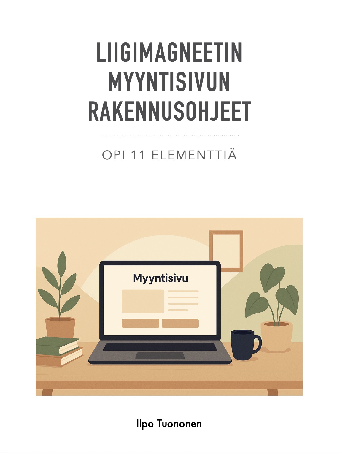 Liidimagneetin myyntisivun rakennusohjeet - opas