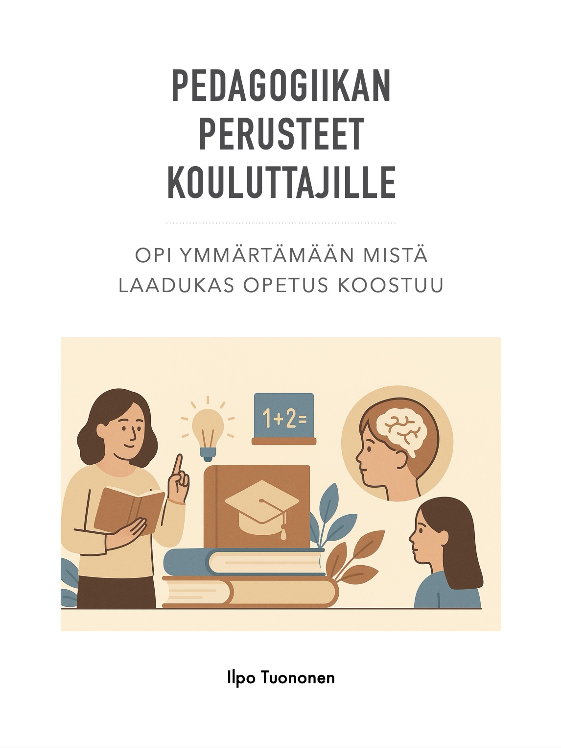 Pedagogiikan perusteet kouluttajille - opas