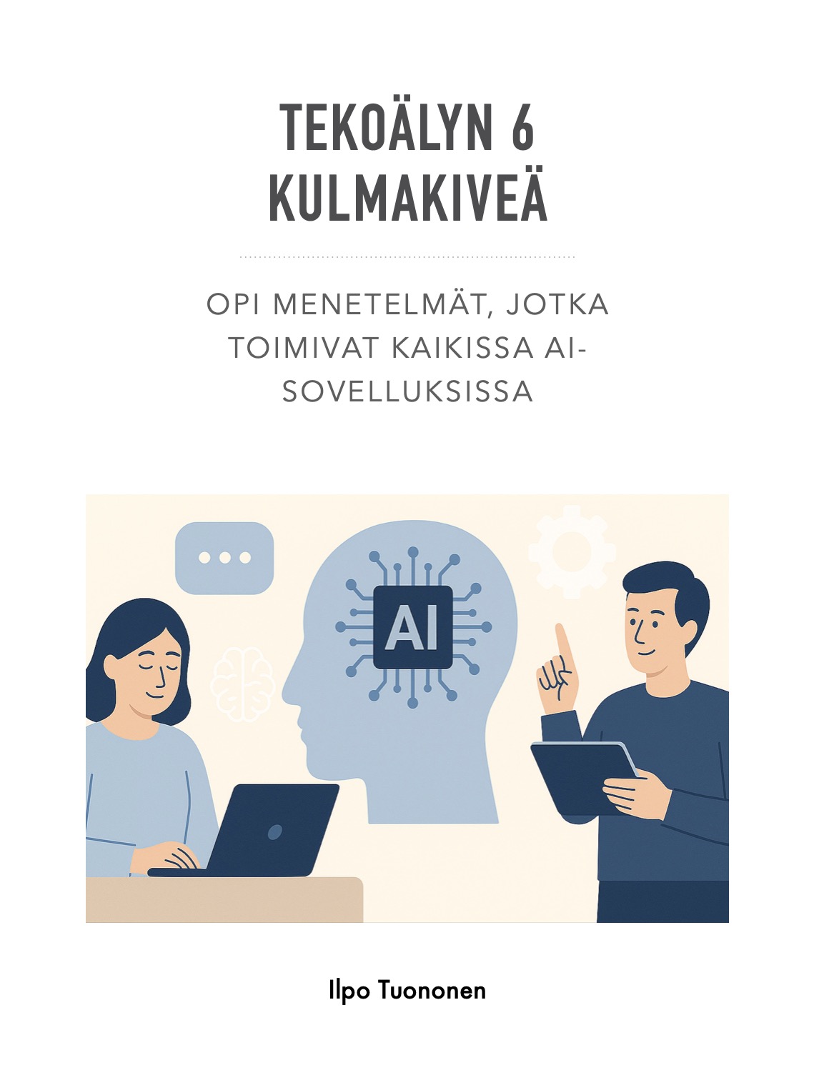 Tekoälyn 6 kulmakiveä - opas